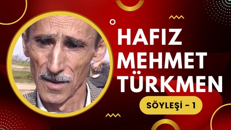 Hafız Mehmet Türkmen – Söyleşi – 1